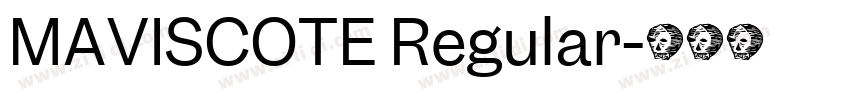 MAVISCOTE Regular字体转换